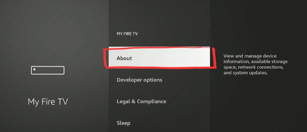 Select About in My Fire TV to unlock developer options