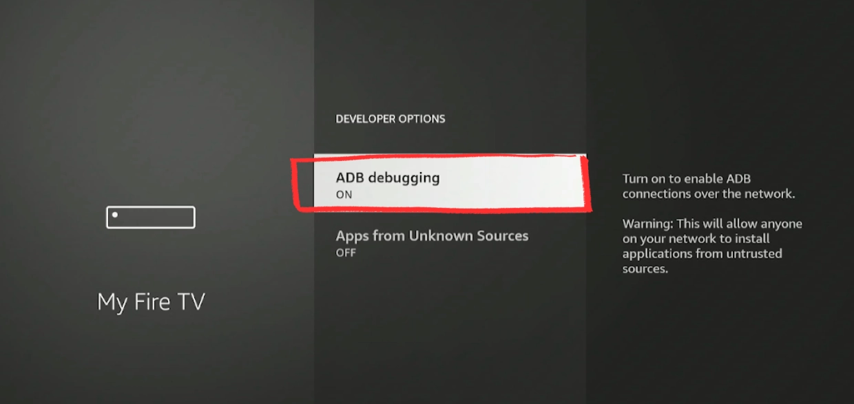 Enable ADB Debugging ON in Fire Stick Developer Options