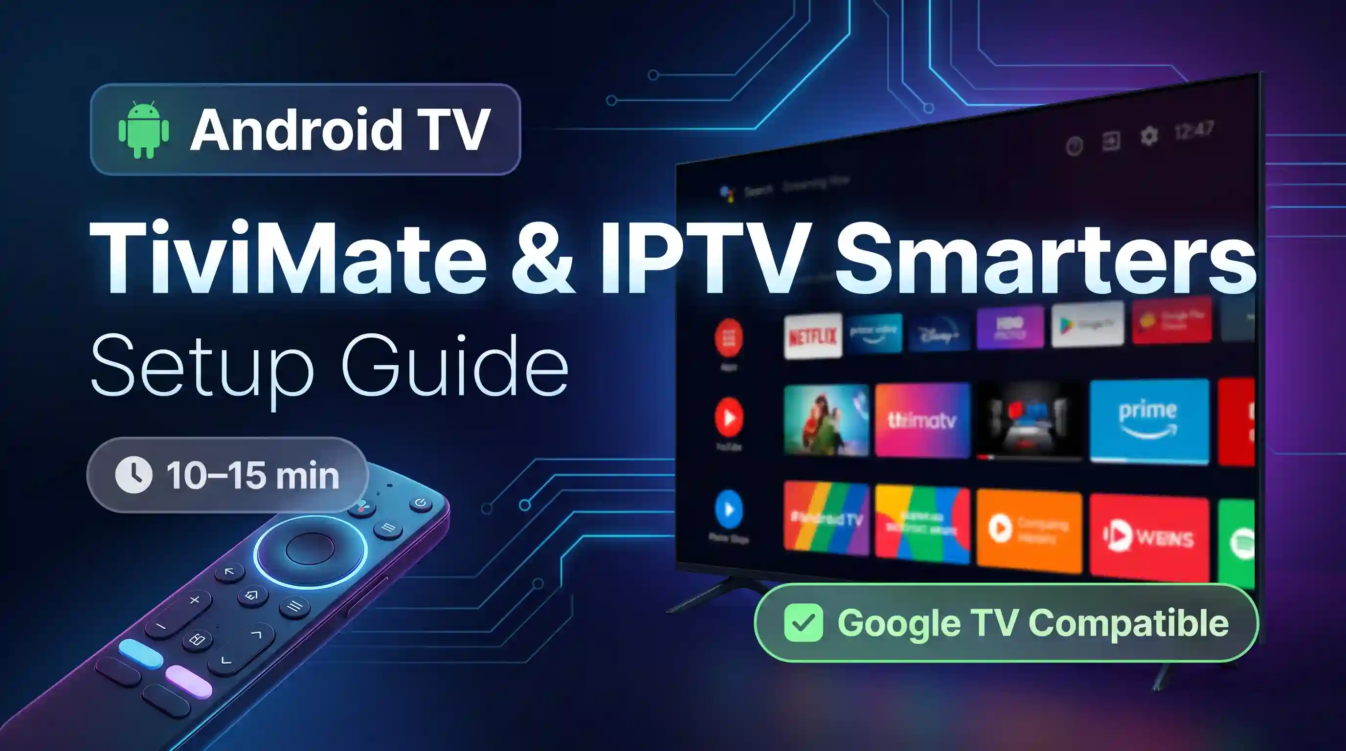 Install TiviMate on Android TV Box from Google Play Store or via Downloader sideload
