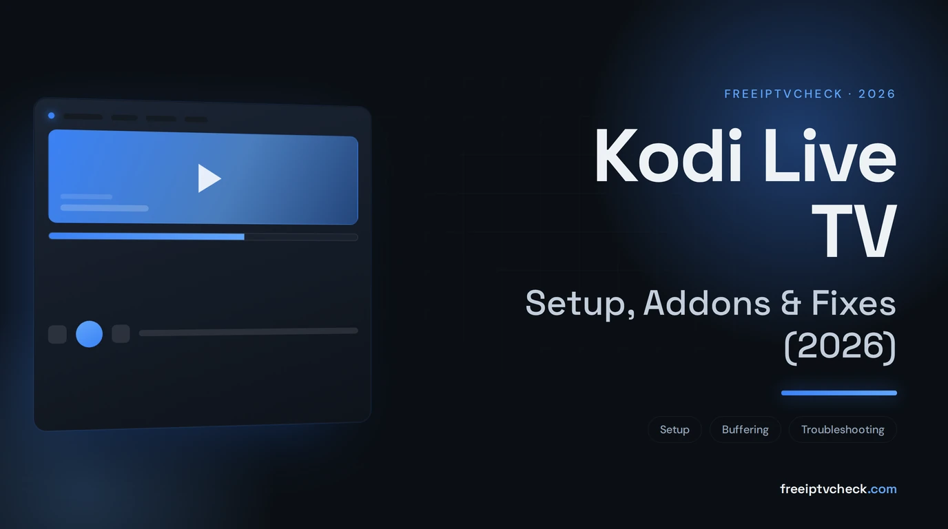Kodi Live TV: Setup, Addons & Fixes (2026)