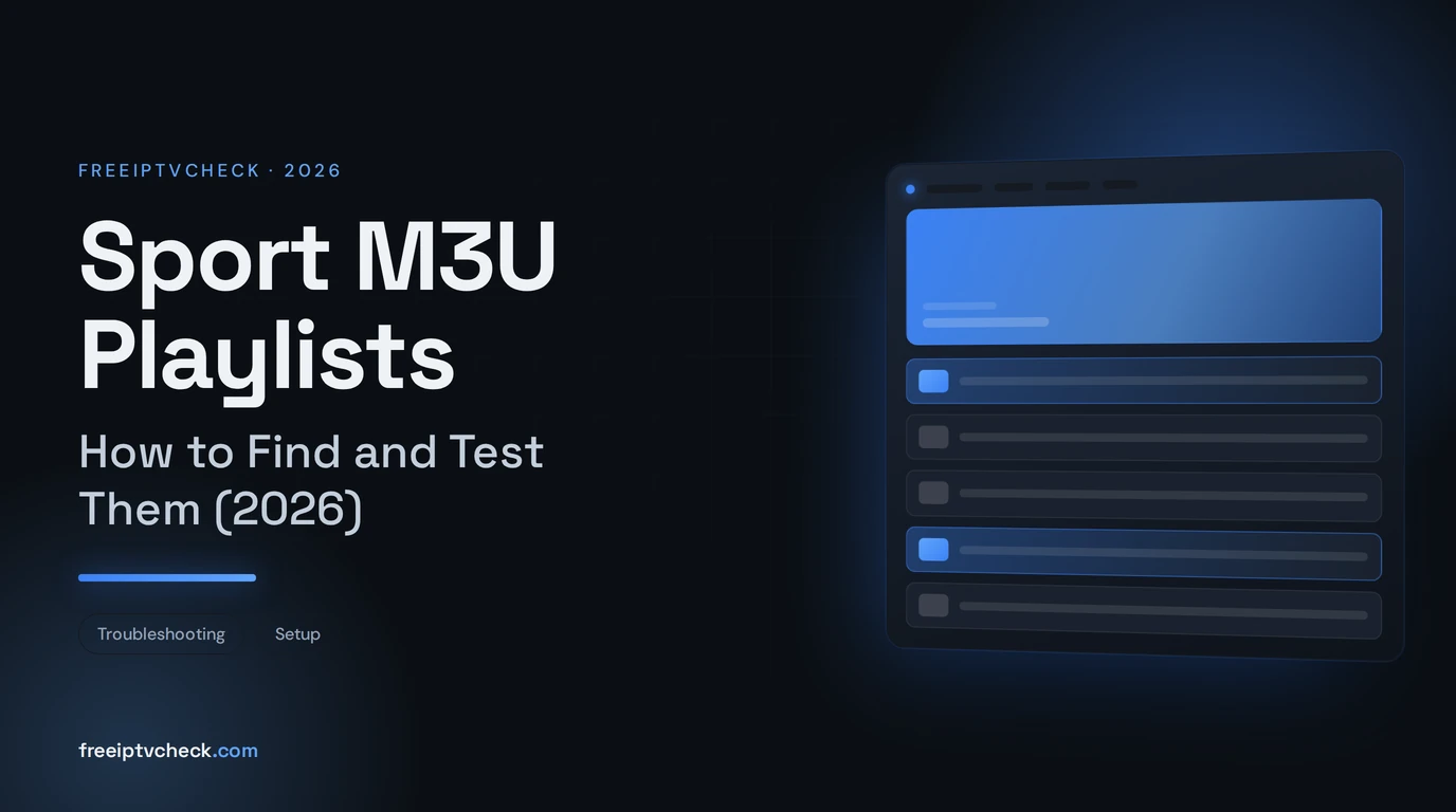 Sport M3U Playlists: How to Find and Test Them (2026)